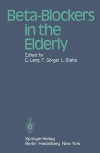 Beta-Blockers in the Elderly - E. Lang