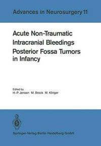 Acute Non - Traumatic Intracranial Bleedings : Advances in Neurosurgery - H.-P. Jensen