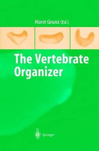 The Vertebrate Organizer - H. Grunz