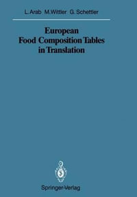 European Food Composition Tables in Translation **oop0489 : Sitzungsberichte Der Heidelberger Akademie Der Wissenschafte - Leonore Arab