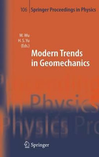 Modern Trends in Geomechanics : Springer Proceedings in Physics - Wei Wu