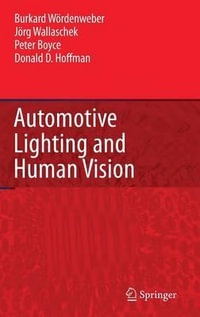 Automotive Lighting and Human Vision - Burkard Wordenweber