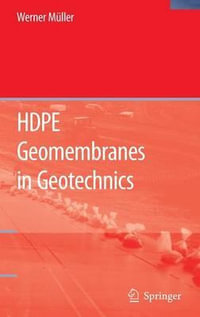 HDPE Geomembranes in Geotechnics - Werner W. MÃ¼ller