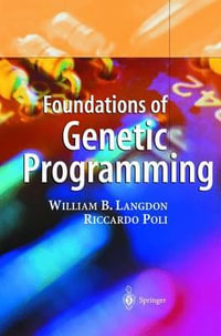 Foundations of Genetic Programming - William B. Langdon