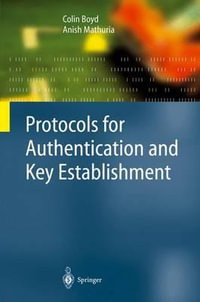 Protocols for Authentication and Key Establishment : Information Security and Cryptography - Colin Boyd