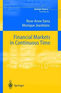 Financial Markets in Continuous Time : Springer Finance - Rose-Anne Dana