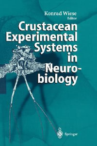 Crustacean Experimental Systems in Neurobiology - Konrad Wiese