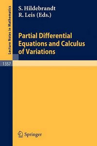 Partial Differential Equations and Calculus of Variations : Lecture Notes in Mathematics - Stefan Hildebrandt