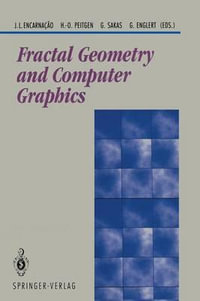 Fractal Geometry and Computer Graphics : Beitrage Zur Graphischen Datenverarbeitung - Jose L. Encarnacao