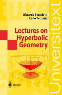 Lectures on Hyperbolic Geometry : Universitext - Riccardo Benedetti