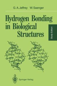 Hydrogen Bonding in Biological Structures - George A. Jeffrey