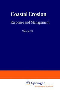 Coastal Erosion : Response and Management : Response and Management - Roger H. Charlier