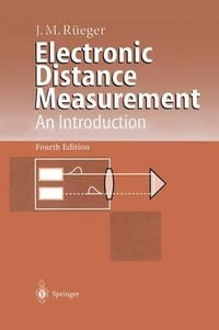 Electronic Distance Measurement : An Introduction - Jean M. RÃ¼eger