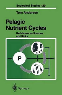 Pelagic Nutrient Cycles : Herbivores as Sources and Sinks - Tom Andersen