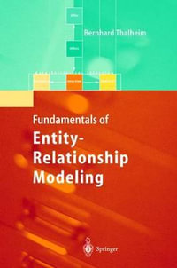 Entity-Relationship Modeling : Foundations of Database Technology - Bernhard Thalheim