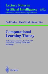 Computational Learning Theory : 4th European Conference, EuroCOLT'99 Nordkirchen, Germany, March 29-31, 1999 Proceedings - Paul Fischer