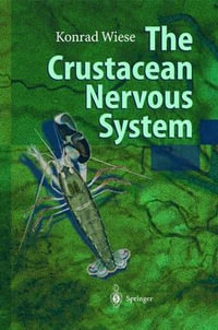 The Crustacean Nervous System - Konrad Wiese