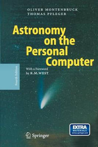 Astronomy on the Personal Computer [With CDROM] - Oliver Montenbruck