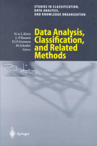 Data Analysis, Classification, and Related Methods : Proceedings of the 7th Conference on the International Federation of Classification Societies (IFCS-2000), University of Namur, Belgium, 11-14 July 2000 - Henk A.L. Kiers