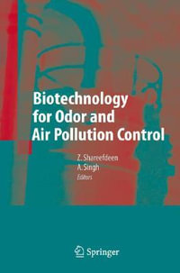 Biotechnology for Odor and Air Pollution Control - Zarook Shareefdeen