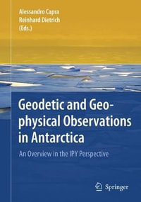 Geodetic and Geophysical Observations in Antarctica : An Overview in the IPY Perspective - Alessandro Capra