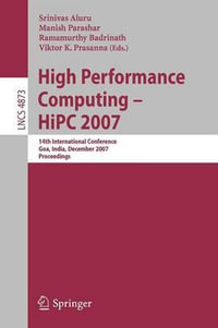 High Performance Computing - HiPC 2007 : 14th International Conference, Goa, India, December 18-21, 2007, Proceedings - Srinivas Aluru