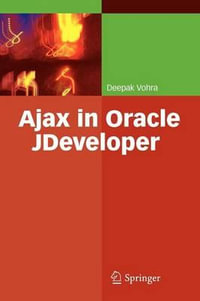 Ajax in Oracle Jdeveloper - Deepak Vohra