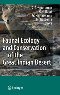 Faunal Ecology and Conservation of the Great Indian Desert - C. Sivaperuman