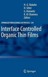 Interface Controlled Organic Thin Films : Springer Proceedings in Physics - Horst-Guenter Rubahn