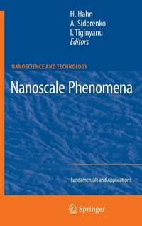 Nanoscale Phenomena : Fundamentals and Applications - Horst Hahn