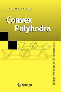 Convex Polyhedra : Springer Monographs in Mathematics - N.S. Dairbekov