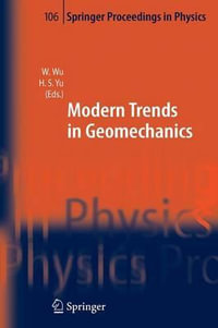 Modern Trends in Geomechanics : Springer Proceedings in Physics - Wei Wu