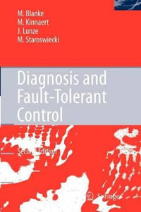 Diagnosis and Fault-Tolerant Control - Mogens Blanke