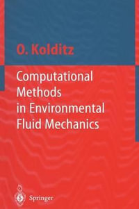 Computational Methods in Environmental Fluid Mechanics - Olaf Kolditz