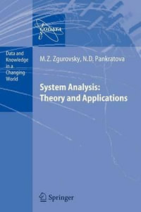 System Analysis : Theory and Applications - Mikhail Z. Zgurovsky