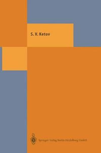 Quantum Non-linear Sigma-Models : From Quantum Field Theory to Supersymmetry, Conformal Field Theory, Black Holes and Strings - Sergei V. Ketov