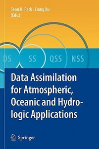 Data Assimilation for Atmospheric, Oceanic and Hydrologic Applications - SEON KI PARK