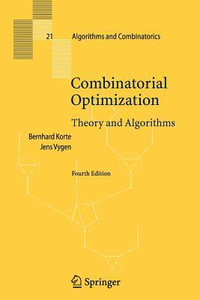 Combinatorial Optimization : Theory and Algorithms - Bernhard Korte