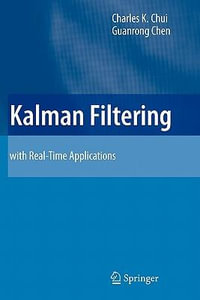 Kalman Filtering : with Real-Time Applications - Charles K. Chui