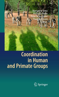Coordination in Human and Primate Groups - Margarete Boos