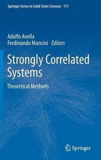 Strongly Correlated Systems : Theoretical Methods - Adolfo Avella