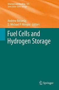 Fuel Cells and Hydrogen Storage : Structure and Bonding - Andrew Bocarsly