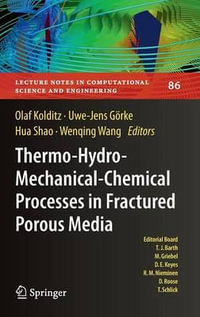 Thermo-Hydro-Mechanical-Chemical Processes in Porous Media : Benchmarks and Examples - Olaf Kolditz