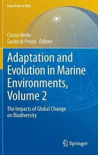 Adaptation and Evolution in Marine Environments, Volume 2 : The Impacts of Global Change on Biodiversity - Cinzia Verde