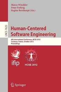 Human-Centered Software Engineering : 4th International Conference, HCSE 2012, Toulouse, France, October 29-31, 2012, Proceedings - Marco Winckler