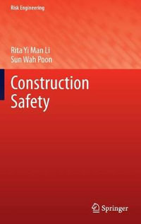 Construction Safety : Risk Engineering - Rita Yi Man Li