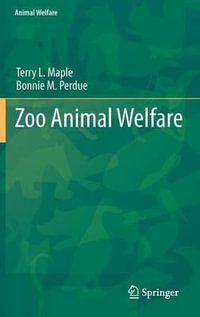 Zoo Animal Welfare : Animal Welfare - Terry Maple