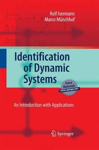 Identification of Dynamic Systems : An Introduction with Applications - Rolf Isermann