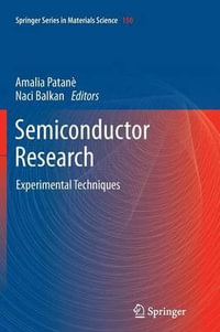 Semiconductor Research : Experimental Techniques - Amalia Patane