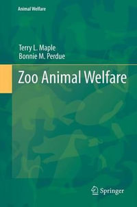 Zoo Animal Welfare : Animal Welfare - Terry Maple